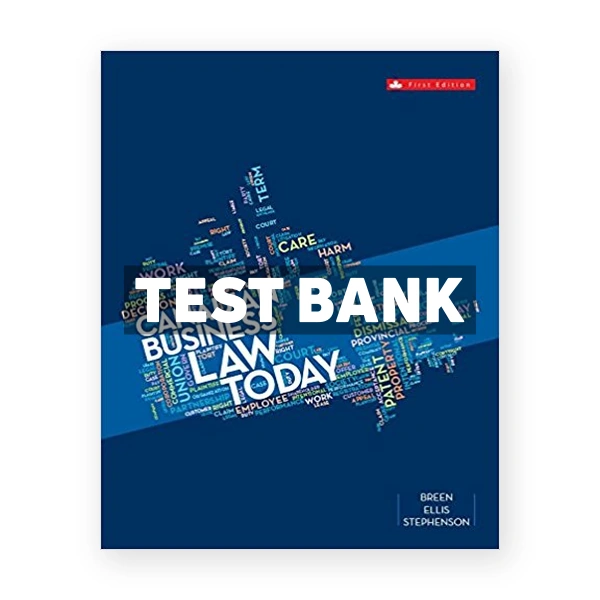 Canadian Business Law Today (Canadian) 1st edition Breen Test Bank
