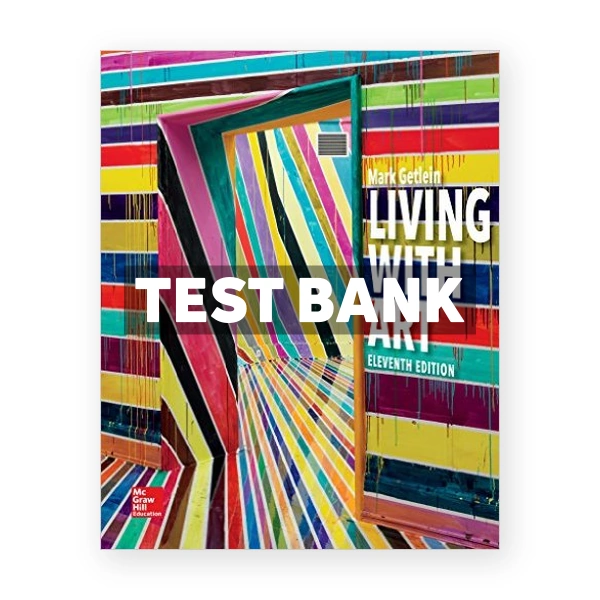 Living with Art 11th edition Mark Getlein Test Bank