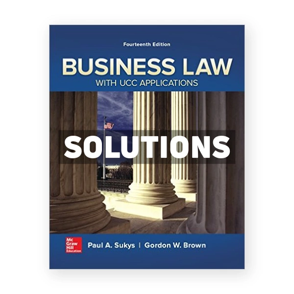 Business Law with UCC Applications 14th edition Sukys Solutions Manual