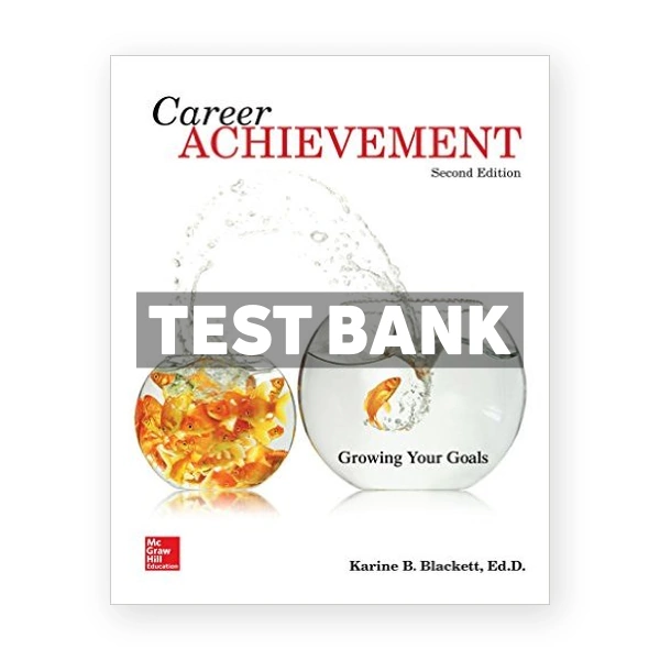Career Achievement Growing Your Goals 2nd edition Blackett Test Bank