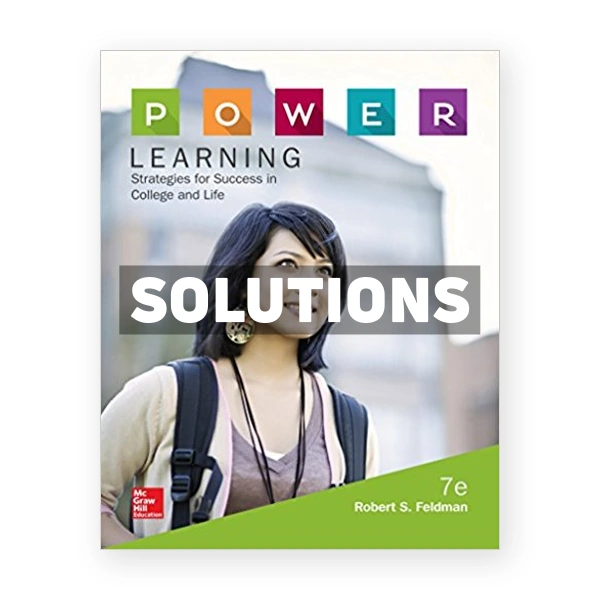 POWER Learning Strategies for Success in College and Life 7th edition Feldman Solutions Manual