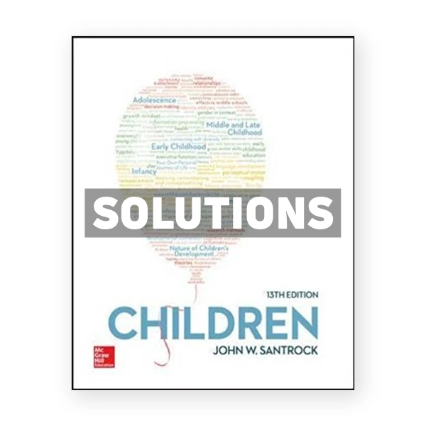 Children 13th edition Santrock Solutions Manual