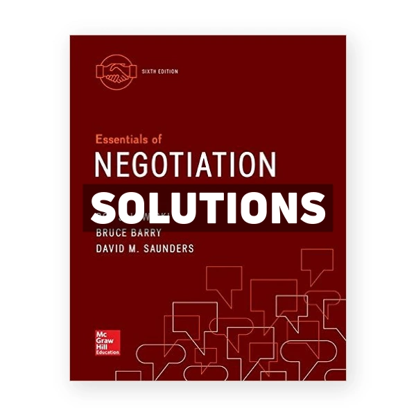 Essentials of Negotiation 6th edition Lewicki Solutions Manual