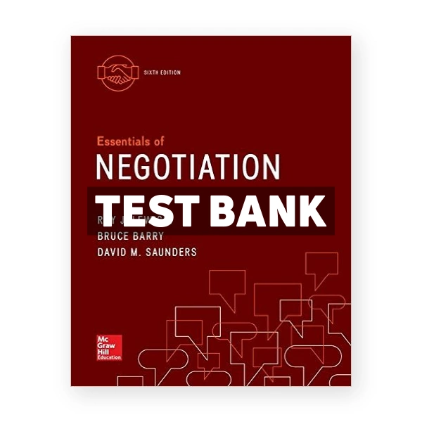 Essentials of Negotiation 6th edition Lewicki Test Bank