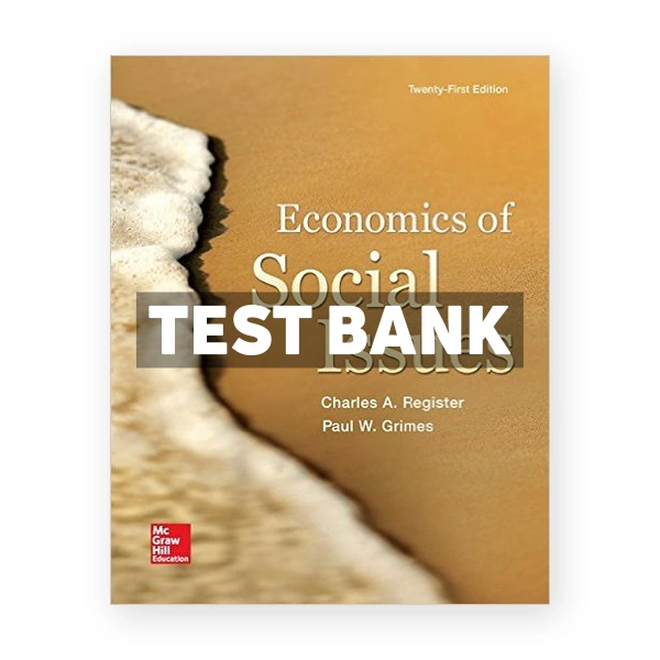 Economics of Social Issues 21st edition Register Test Bank