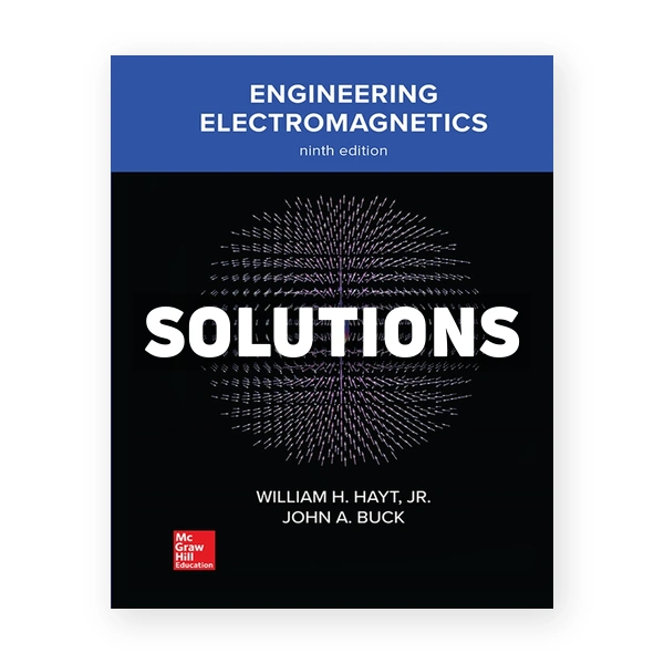 Engineering Electromagnetics 9th edition Hayt Solutions Manual