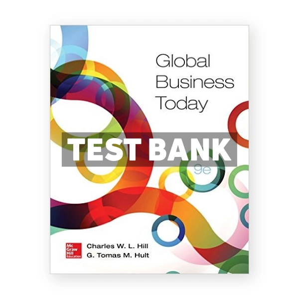 Global Business Today 9th edition Hill Test Bank