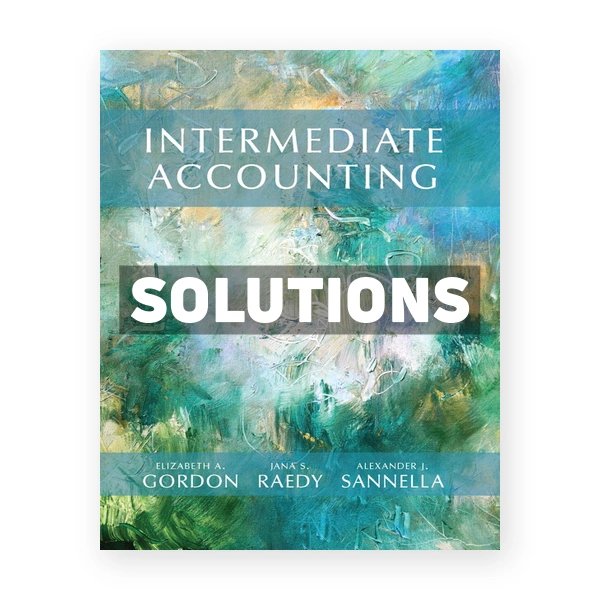 Intermediate Accounting 1st edition Gordon Solutions Manual