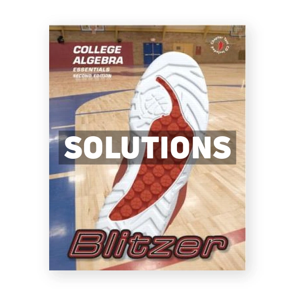College Algebra Essentials 2nd edition Blitzer Solutions Manual