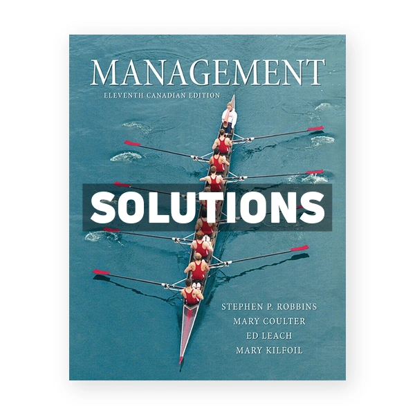 Management (Canadian) 11th edition Robbins Solutions Manual