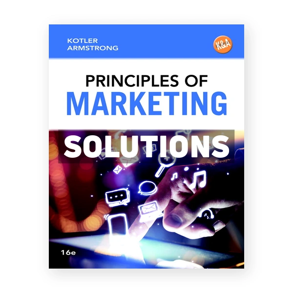 Principles of Marketing 16th edition Kotler Solutions Manual