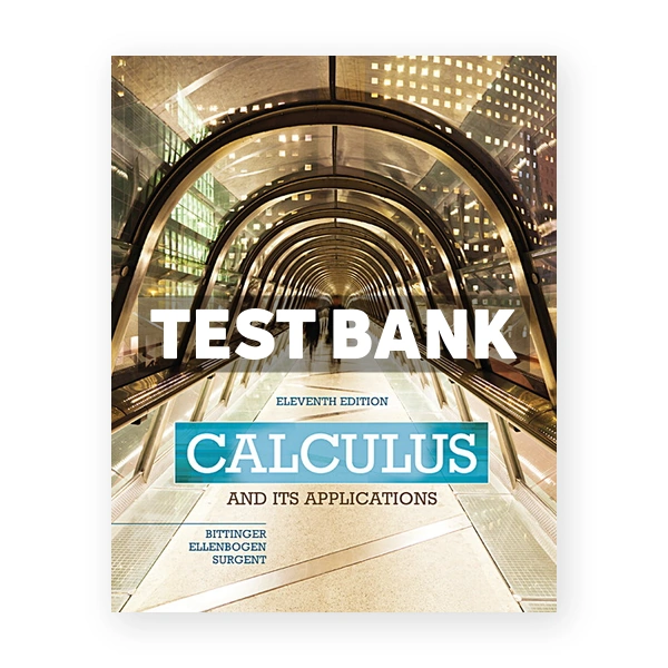 Calculus and Its Applications 11th edition Bittinger Test Bank