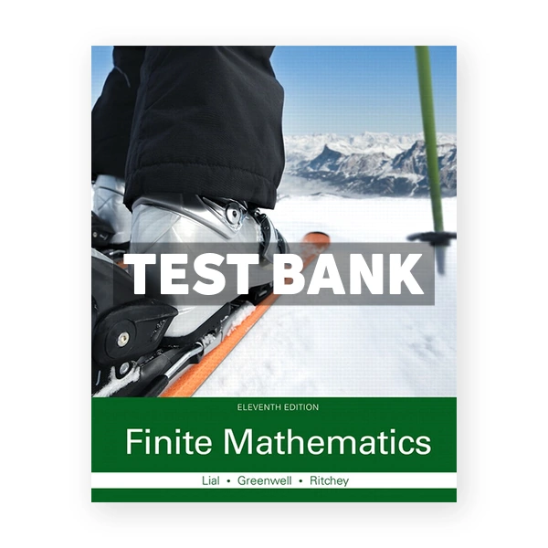 Finite Mathematics 11th edition Lial Test Bank