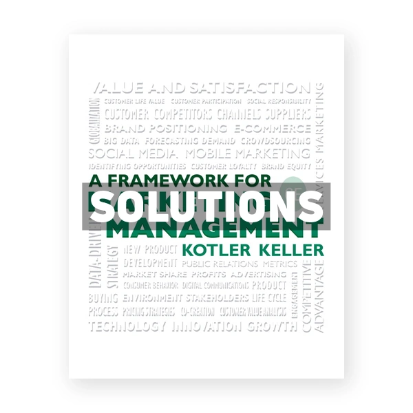 Framework for Marketing Management 6th edition Kotler Solutions Manual