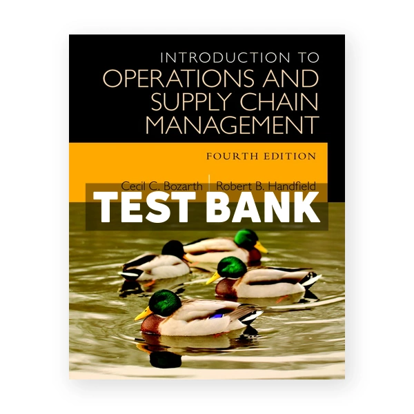Introduction to Operations and Supply Chain Management 4th edition Bozarth Test Bank