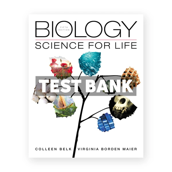 Biology Science for Life 5th edition Belk Test Bank