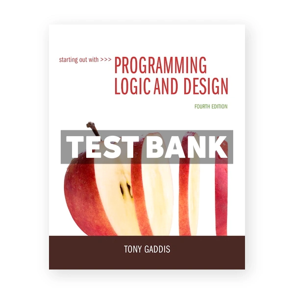 Starting Out with Programming Logic and Design 4th edition Tony Gaddis Test Bank