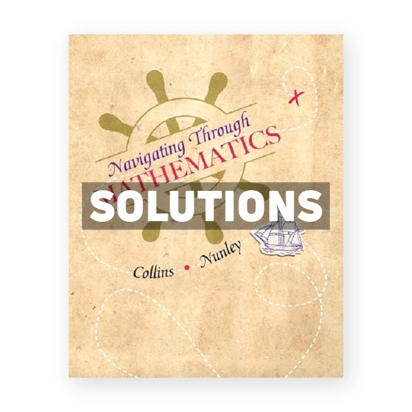 Navigating Through Mathematics 1st edition Collins Solutions Manual