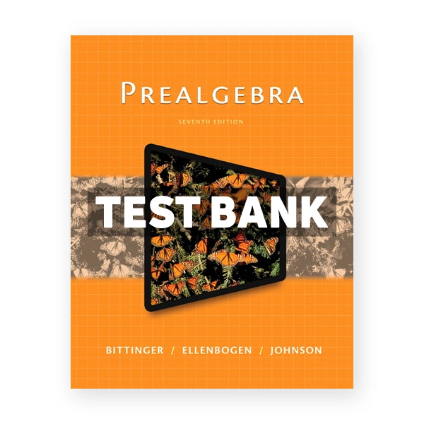 Prealgebra 7th edition Bittinger Test Bank
