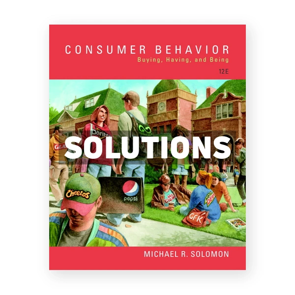 Consumer Behavior Buying Having and Being 12th edition Solomon Solutions Manual
