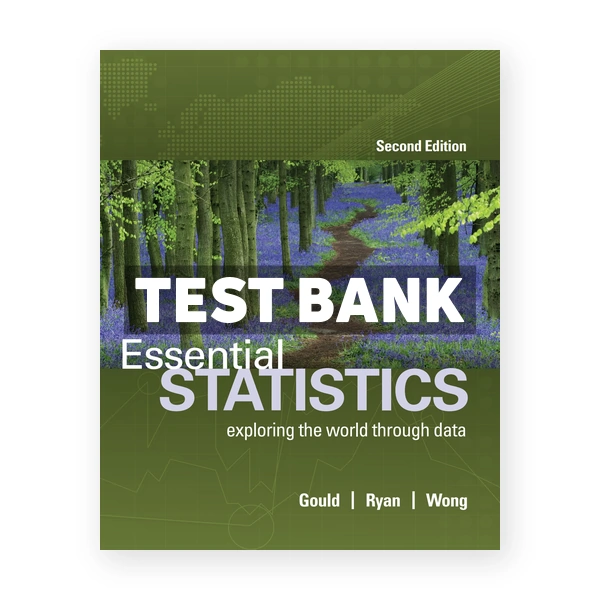Essential Statistics 2nd edition Gould Test Bank
