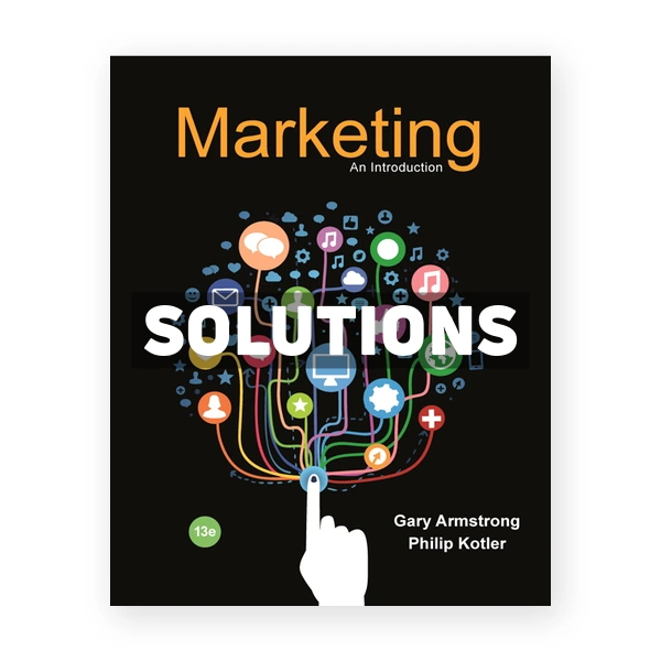 Marketing An Introduction 13th edition Armstrong Solutions Manual