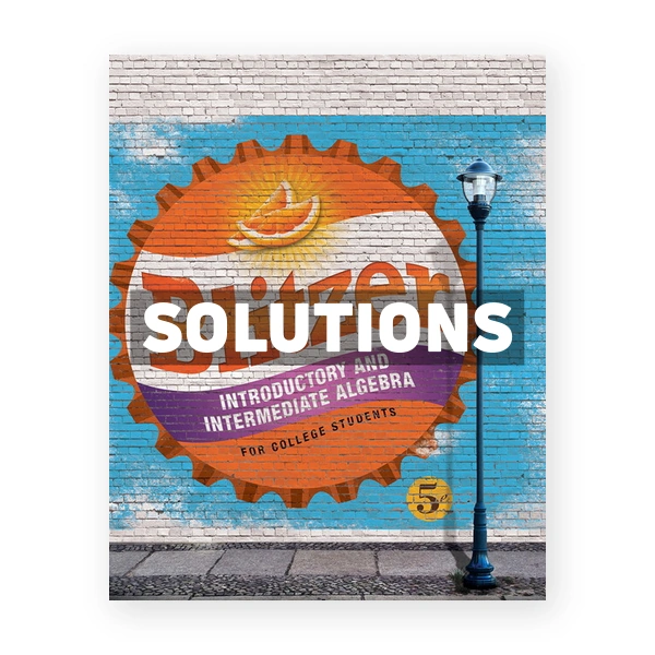 Introductory and Intermediate Algebra for College Students 5th edition Blitzer Solutions Manual