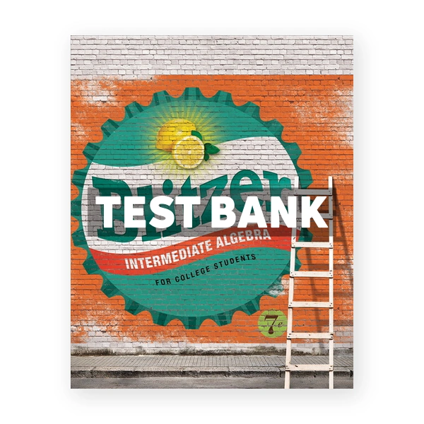 Intermediate Algebra for College Students 7th edition Blitzer Test Bank