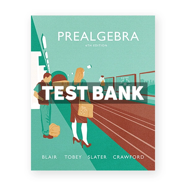 Prealgebra 6th edition Blair Test Bank
