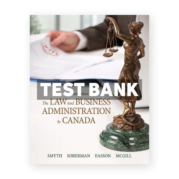 Law and Business Administration in Canada (Canadian) 14th edition Smyth Test Bank