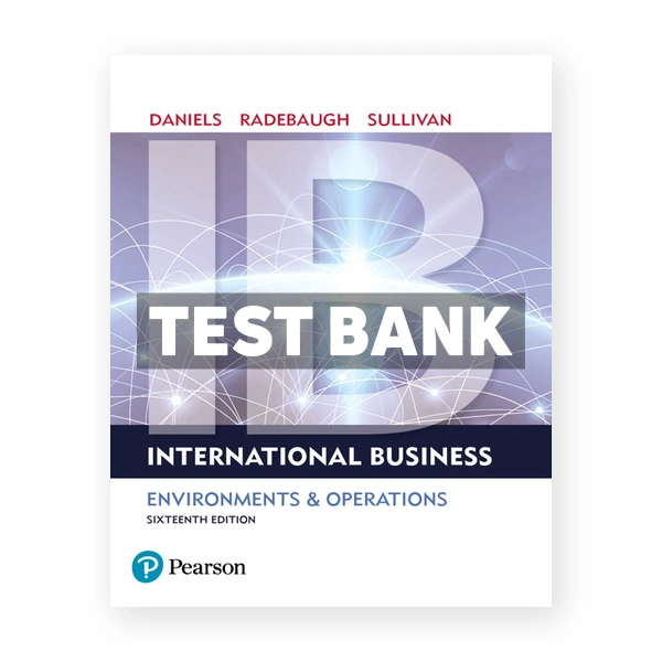 International Business 16th edition Daniels Test Bank