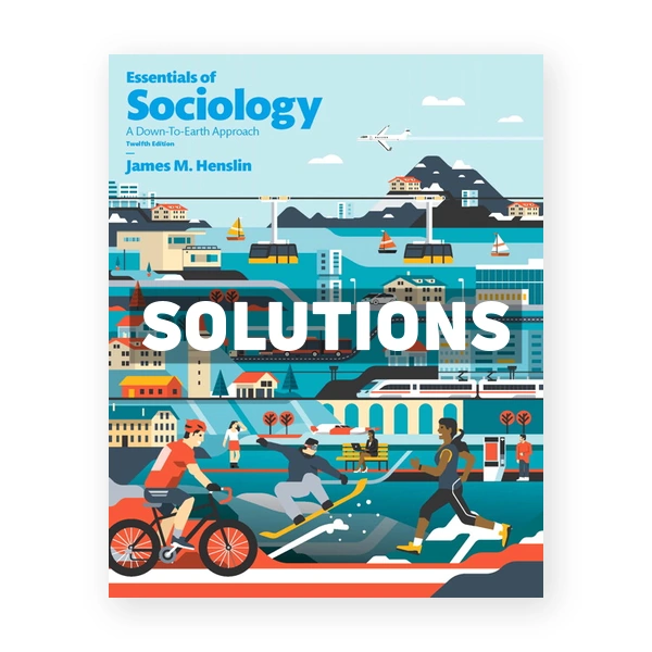 Essentials of Sociology 12th edition Henslin Solutions Manual