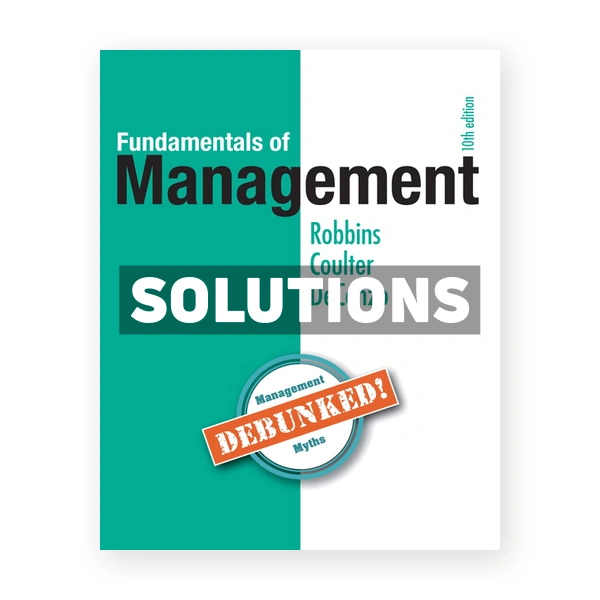 Fundamentals of Management 10th edition Robbins Solutions Manual