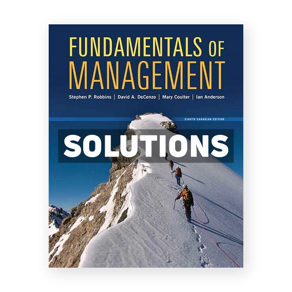 Fundamentals of Management (Canadian) 8th edition Robbins Solutions Manual