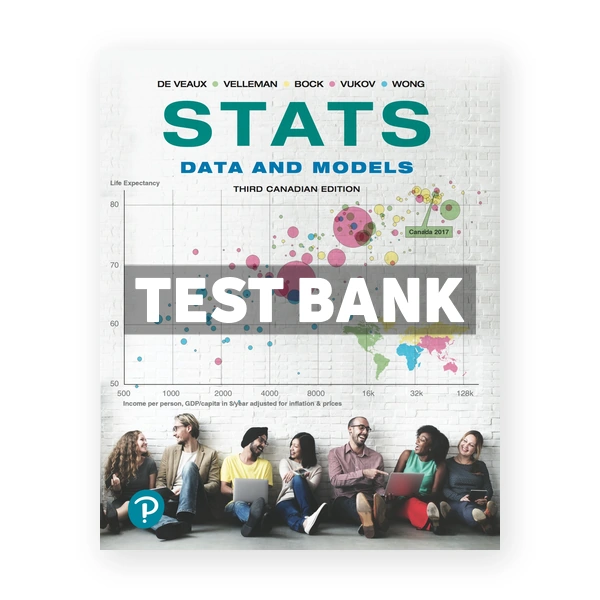 Stats Data and Models (Canadian) 3rd edition Veaux Test Bank