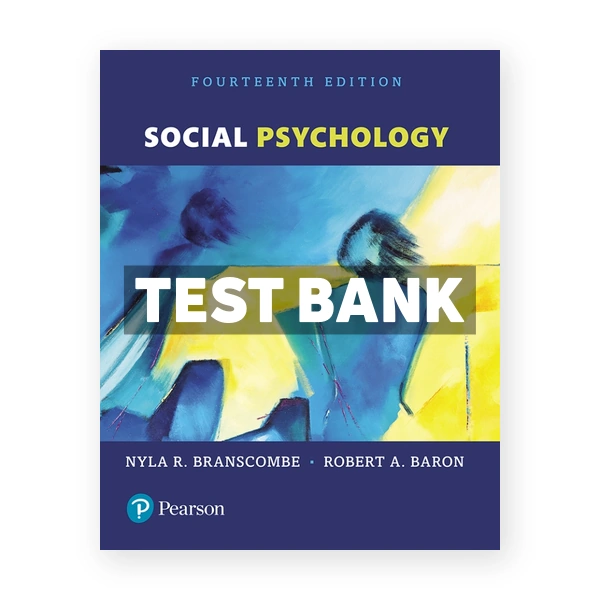 Social Psychology 14th edition Branscombe Test Bank