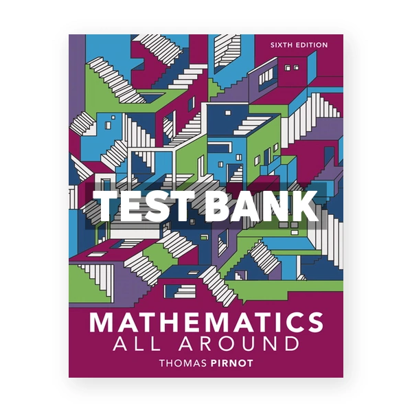 Mathematics All Around 6th edition Pirnot Test Bank