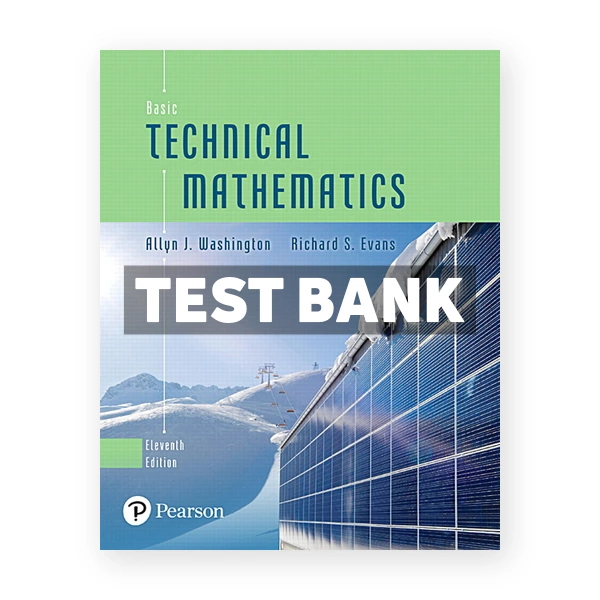 Basic Technical Mathematics 11th edition Washington Test Bank