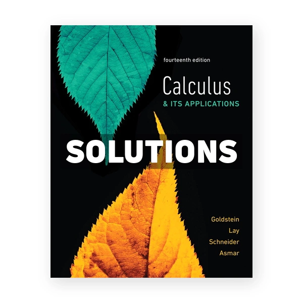 Calculus and Its Applications 14th edition Goldstein Solutions Manual