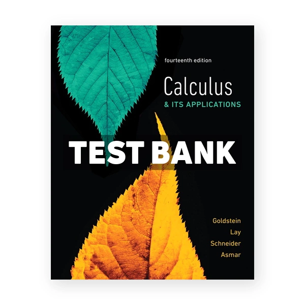 Calculus and Its Applications 14th edition Goldstein Test Bank