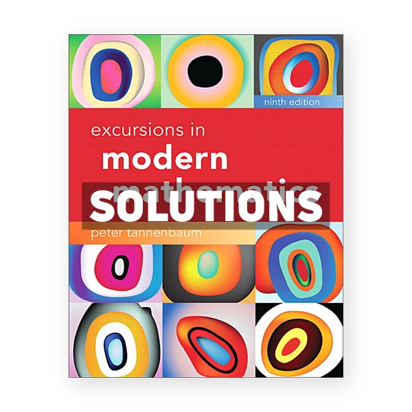 Excursions in Modern Mathematics 9th edition Tannenbaum Solutions Manual