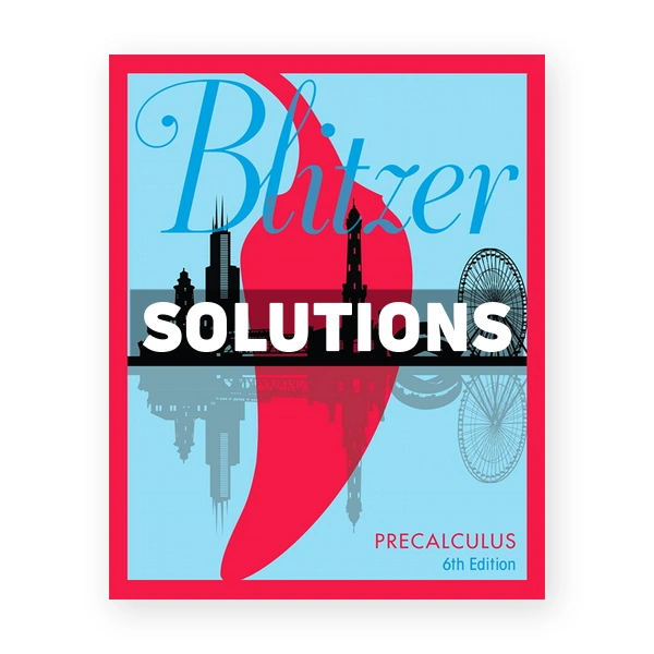 Precalculus 6th edition Blitzer Solutions Manual