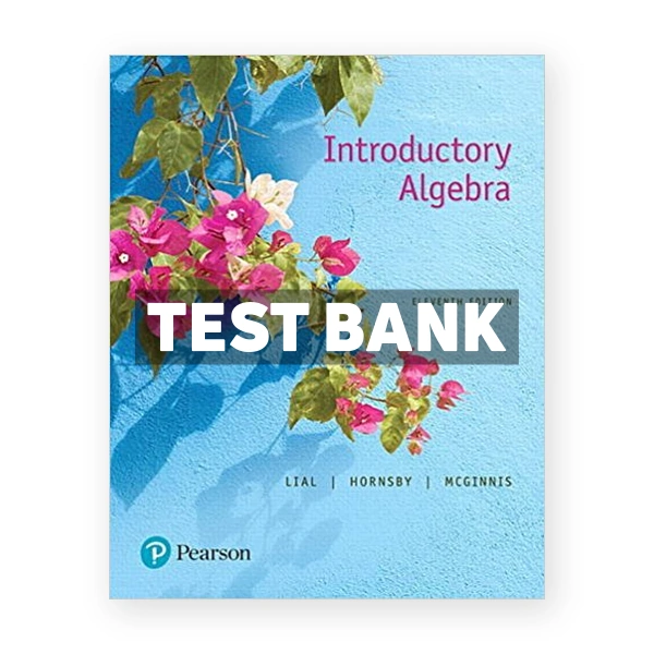 Introductory Algebra 11th edition Lial Test Bank