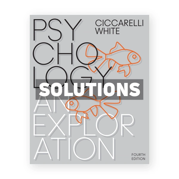 Psychology An Exploration 4th edition Ciccarelli Solutions Manual