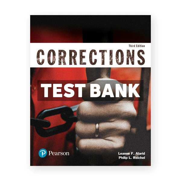 Corrections 3rd edition Alarid Test Bank