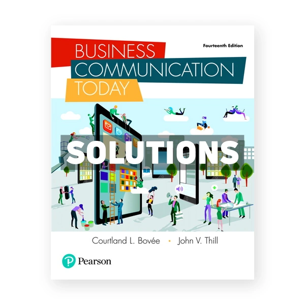 Business Communication Today 14th edition Bovee Solutions Manual