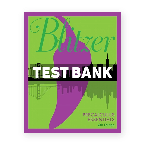 Precalculus Essentials 5th edition Blitzer Test Bank