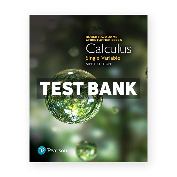 Calculus Single Variable (Canadian) 9th edition Adams Test Bank