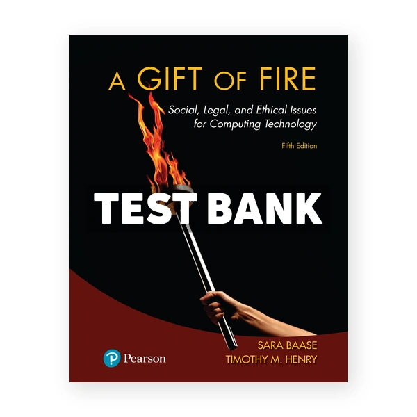 Gift of Fire 5th edition Baase Test Bank