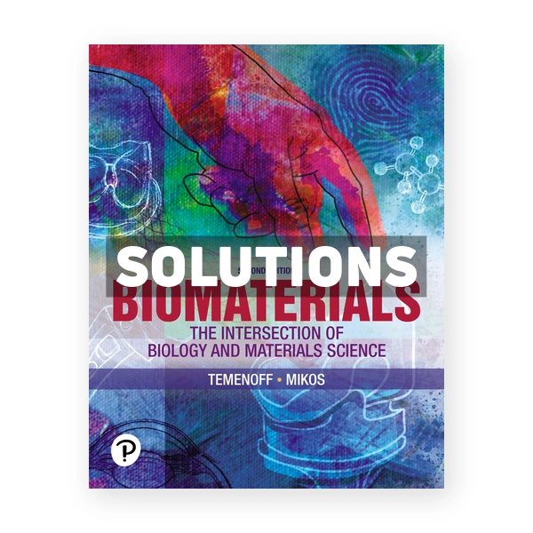 Biomaterials 2nd edition Temenoff Solutions Manual